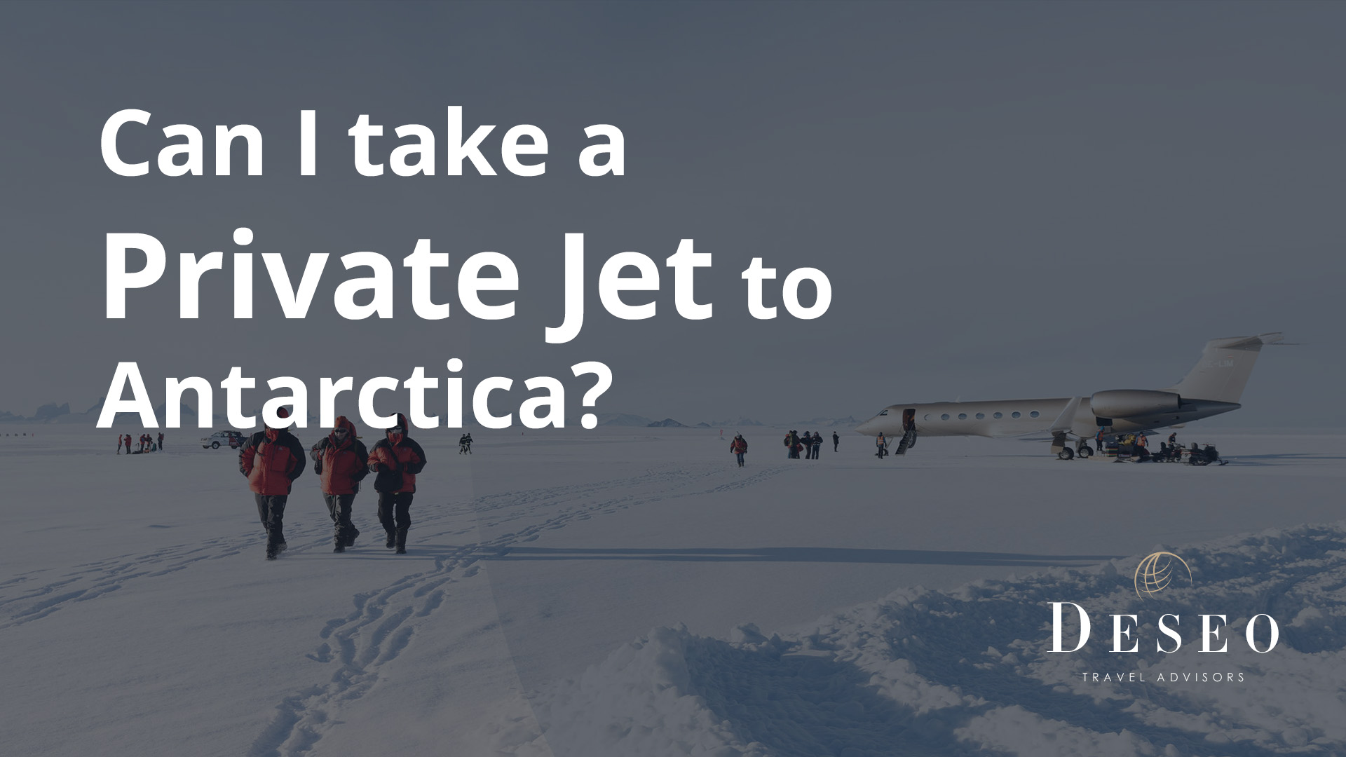 Can I take a Private Jet to Antarctica?