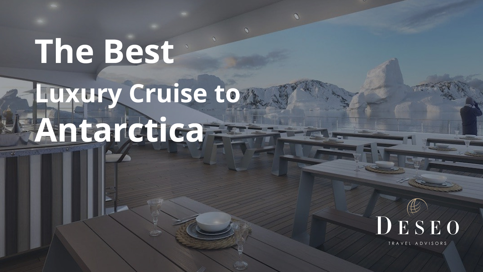 The Best Luxury Cruise to Antarctica